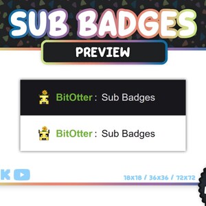 以下が含まれることがあります： 「Sub Badges」のプレビュー画像で、「PREVIEW」のテキストが表示されています。「BitOtter: Sub Badges」の2つの例が様々なサイズで表示されています。背景はカラフルなパターンで、「INSTANT DOWNLOAD」のテキストがあります。