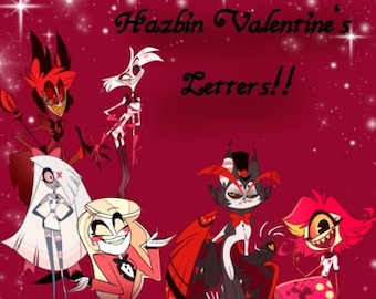 Hazbin Hotel Comfort Character Valentine's Letter (Read Description)