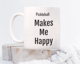 Pickleball Makes Me Happy