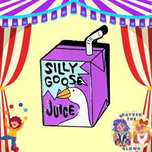 Silly Goose Juice Box Button Pin by Rayven The Clown ~ Topsy Turvy Clownery