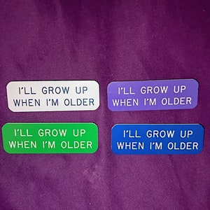 I&#39;ll Grow Up When I&#39;m Older&quot; RARE Clown Entertainer Funny Cute Pin Badge Button by Rayven The Clown ~ Topsy Turvy Clownery