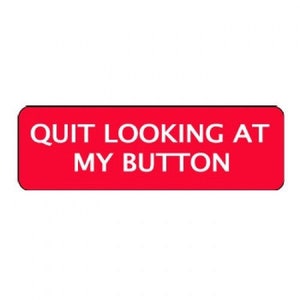 Quit Looking at My Button" RARE Clown Entertainer Funny Cute Pin Badge