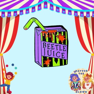 Beetlejuice Halloween Spooky Juice Box Button Pin by Rayven The Clown ~ Topsy Turvy Clownery
