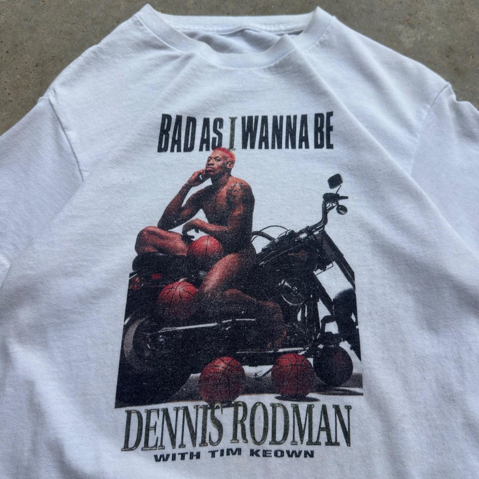Dennis Rodman Shirt Bad as I Wanna Be - Etsy