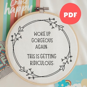 PDF Stickdatei, Woke Up Gorgeous Again, Hoop Art, Handstickerei, moderne Stickerei, Stickerei für Anfänger