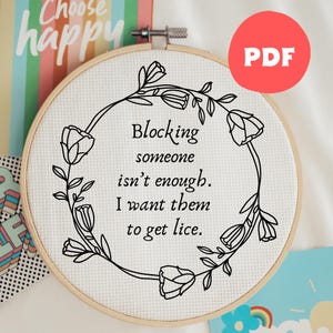 PDF Stickdatei, Blocking Someone Isn&#39;t Enough You, Hoop Art, Handstickerei, moderne Stickerei, Stickerei für Anfänger