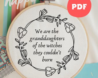 Witches Granddaughters Embroidery Pattern, Feminist Quote (PDF Pattern), Subversive Snarky Hoop Art