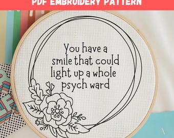 Grappig borduurpatroon pdf, You Have A Smile, subversieve snarky hoepelkunst, moderne handborduurontwerpen voor beginners