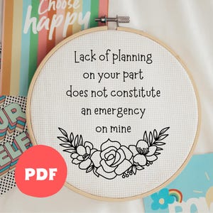 PDF Stickdatei Stickmuster, Mangel an Planung, Hoop Art, moderne Stickerei, Stickerei für Anfänger, Sassy Embroidery, lustiges Zitat