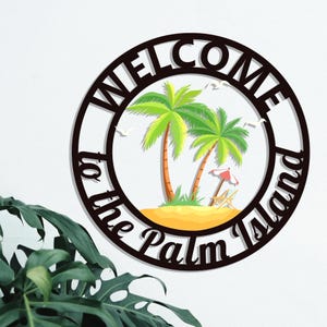 Personalized Welcome Palm Tree Sign, Custom Metal Scene Wall Art, Beach House Decor, Weatherproof Hanger for Outdoor,Garden Patio Pool Sign