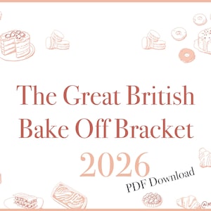 Könnte beinhalten: Ein digitales Dokument mit dem Titel The Great British Bake Off Bracket 2026 PDF Download, das hellrosa Strichzeichnungen verschiedener Backwaren wie Kuchen, Gebäck und Donuts zeigt, die um den zentralen Text auf weißem Grund angeordnet sind.