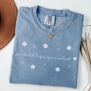Chemise spécialiste de la vie de l&#39;enfant,T-shirt à fleurs spécialiste de la vie de l&#39;enfant,Cadeau pour spécialiste de la vie de l&#39;enfant,Cadeau spécialiste de la vie de l&#39;enfant,Spécialiste de la vie de l&#39;enfant