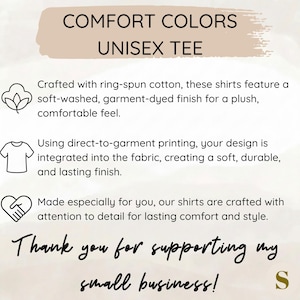 Puede incluir: Gr&aacute;fico color crema con el texto "COMFORT COLORS UNISEX TEE" y detalles sobre las caracter&iacute;sticas de la camiseta. El texto incluye "Thank you for supporting my small business!"