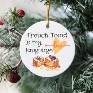 French Toast Christmas Ornament, Food ornament, French Toast Is My Love Language, Dessert Decor, French Toast Lover Gift, Foodie Keepsake