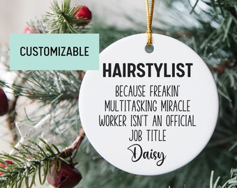 Personalized Hairstylist Ornament, Appreciation Gift, New Job Gift, Coworker Gift, Christmas Exchange Gift, Promotion Gift, Thank You Gift