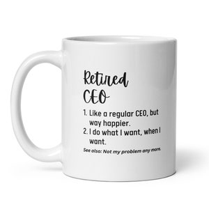 Personalized Retired CEO Gift, Custom Name Retirement Definition Mug, Retiring CEO Coworker Gift, Father&#39;s Day Gift, Mother&#39;s Day Gift