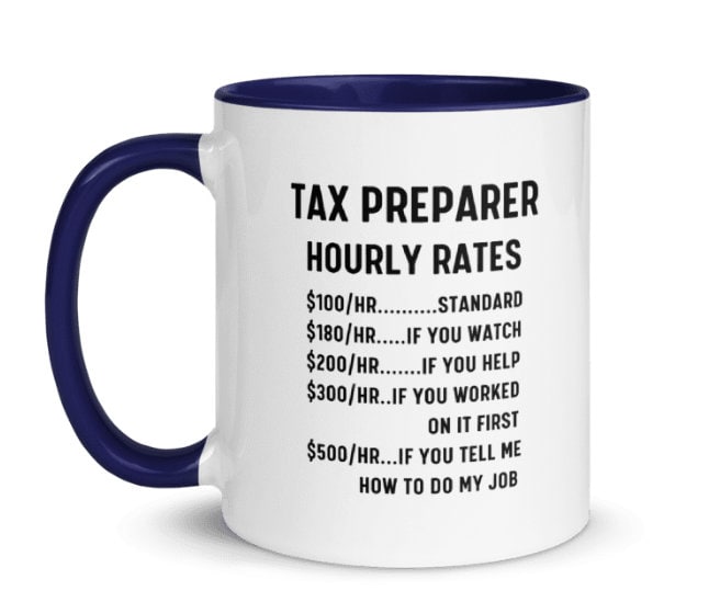 Personalized Tax Preparer Gift, Funny Hourly Rate Tax Season Mug, Tax Preparer Mug, Coworker