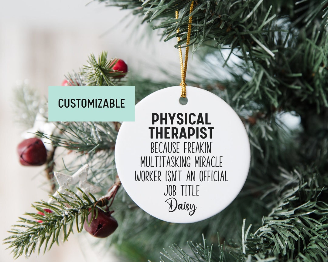 Personalized Physical Therapist Ornament, Appreciation Gift, New Job