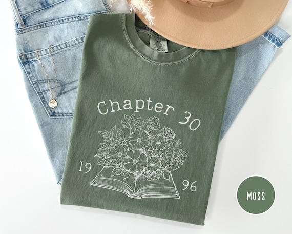 30th Birthday Shirt, 1996 30 Birthday Gift, Custom Chapter Thirty Vintage Floral Book Lover Bday Present For Women Wife