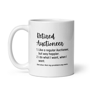 Personalized Retired Auctioneer Gift, Custom Name Retired Definition Mug, Retiring Auctioneer Coworker Gift, Father&#39;s Day Mother&#39;s Day Gift