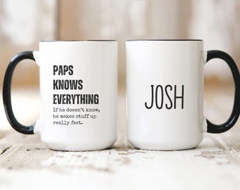 Funny Paps Mug, Personalized Paps Gift, Custom Name Grandfather Present From Grandkids, Paps Knows Everything, Father's Day Gift