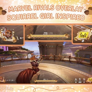 May include: A digital overlay inspired by Squirrel Girl from Marvel Rivals. The design features a character portrait, health bar, and game interface elements in shades of orange, brown, and gold. The text "MARVEL RIVALS OVERLAY SQUIRREL GIRL INSPIRED" is displayed at the top.