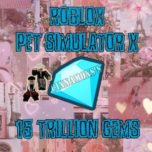 Roblox Pet Simulator X 15 Trilhões de Gemas Barato e Rápido