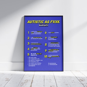 Autiste comme Fxxk Manifeste Affiche En fait Autiste Fierté Mur Art Imprimer Home Office Décor Autisme Acceptation Neurodivergente Neurodiversité
