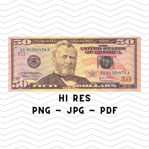 US Fifty (50) Dollar Bill Vivid Vibrant High Resolution Sharp PNG, pdf, jpg Digital File - Ulysses S. Grant American President! Cash Finance