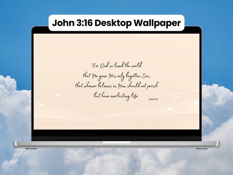 John 3 16 Bible Verse Desktop Wallpaper Laptop Wallpaper Computer John 3 16 Bible Verse Desktop Wallpaper Laptop Wallpaper Computer