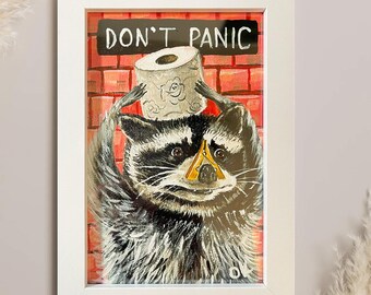 Lámina artística de mapache divertido: «Don’t Panic» en marco blanco