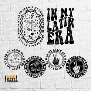 In My Latin Era Svg, Funny Quotes Svg, Hispanic Svg, Mexican Svg Png, Latina Svg, Spanish Quote Svg, Latino Png, Sarcasm Png, Sarcastic Svg