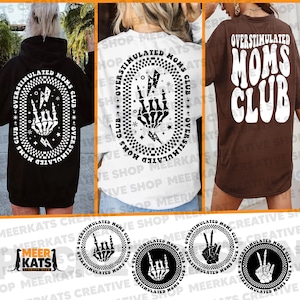 Overstimulated Moms Club Svg, Funny Mom Svg, Overstimulated Svg, Bad Moms Club Svg,  Mom Anxiety Svg, Mom Life Svg, Funny Mama Svg