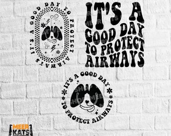 It's A Good Day To Protect Airways Svg, Airways Shirt Svg, Respiratory Therapist Svg, Pulmonologist Svg, Lung Therapist Svg, Positive Svg