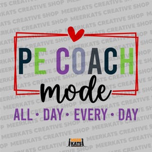 PE Coach Mode SVG, Physical Education Teacher PNG, Gym Teacher Shirt Design, Sports Coach Clipart, Digital Download