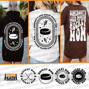 Somebody&#39;s Loud Mouth Hockey Mom Svg, Funny Hockey Svg, Hockey Mom Svg, Hockey Life Svg, Hockey Fan Svg, Hockey Shirt Svg, Ice Hockey Svg