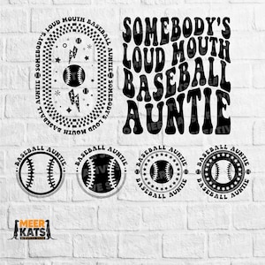 Somebody&#39;s Loud Mouth Baseball Auntie Svg, Baseball Auntie Png, Baseball Fan Svg, Baseball Svg, Baseball Auntie Svg, Baseball Sublimation