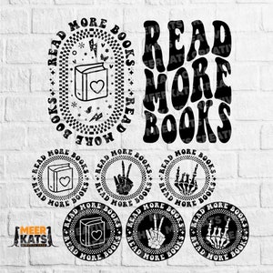 Read More Books Svg, Bookworm Png, Bookish Png, Book Png, Bookmark Design, Book Lover Png, Reading Svg, Groovy Bookish Svg, Reader Svg