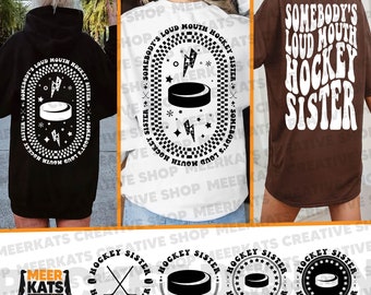 Somebody's Loud Mouth Hockey Sister Svg, Funny Hockey Svg, Hockey Sister Svg, Hockey Life Svg, Hockey Fan Svg, Hockey Shirt Svg, Hockey Svg