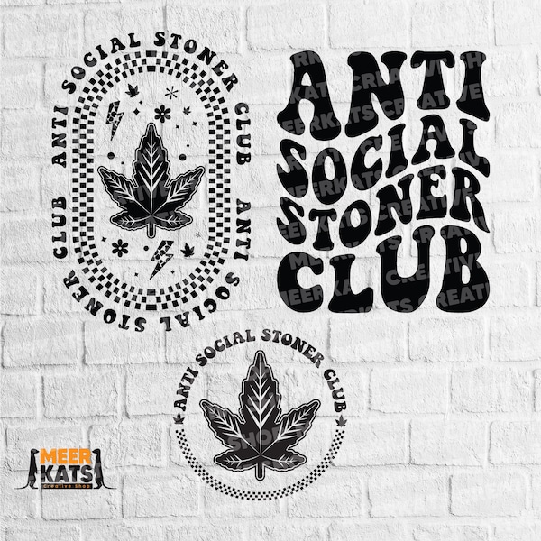 Anti Social Stoner Club Svg, Funny Saying Svg, Sarcastic Quote Svg, Funny Design Png, Sarcasm Png, Adult Humor Svg, Snarky Svg, Trendy Png