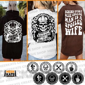 May include: A set of six black and white iron-on transfers featuring a skull with a hard hat and the text "Behind Every Blue Collar Man Is A Spoiled Wife". The transfers are designed for use on clothing and other fabric items.