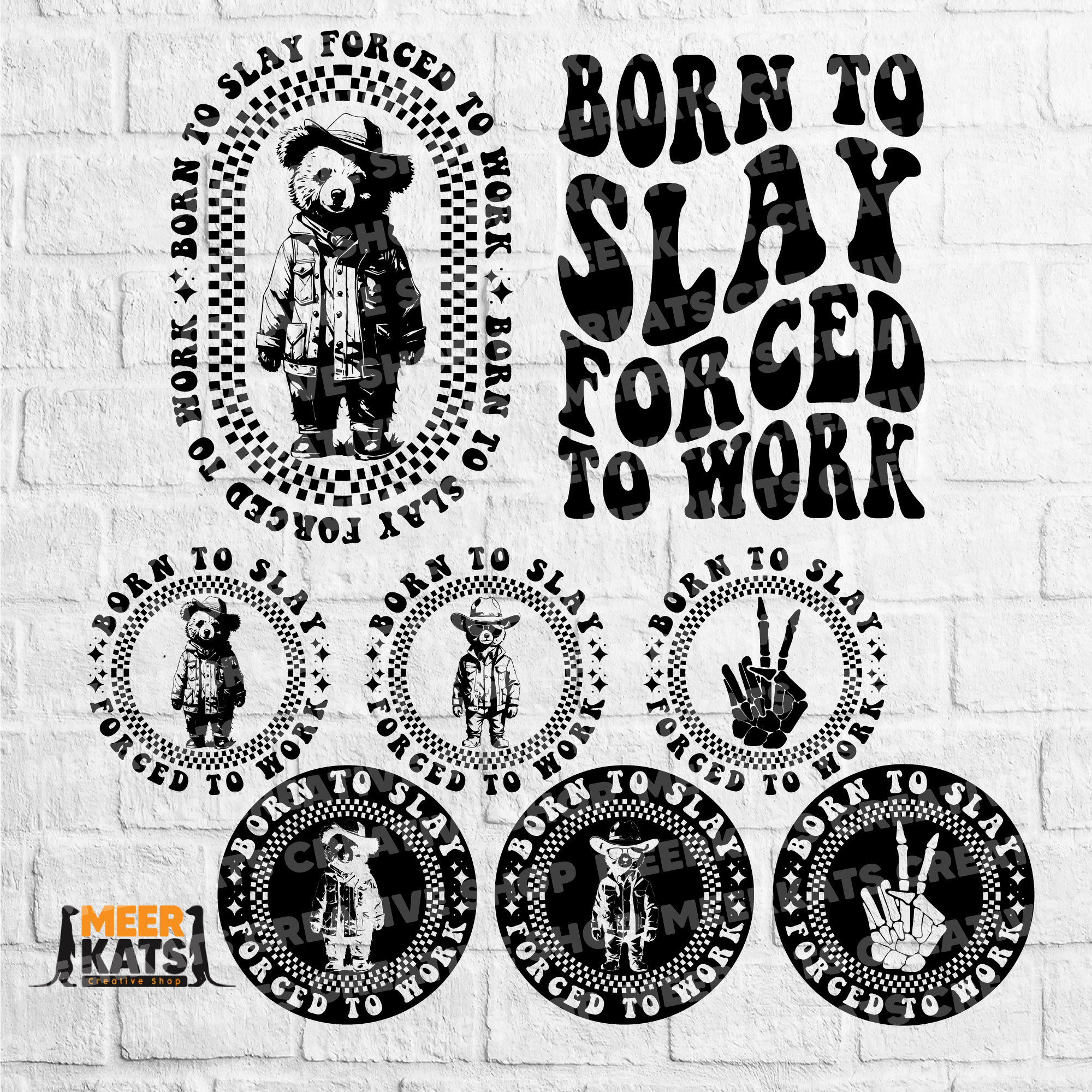 Born To Slay Forced To Work Svg, Sublimation Svg, Sarcasm Svg, Funny Quotes Svg, Trendy Svg, Motivational Svg, Meme Humor Svg