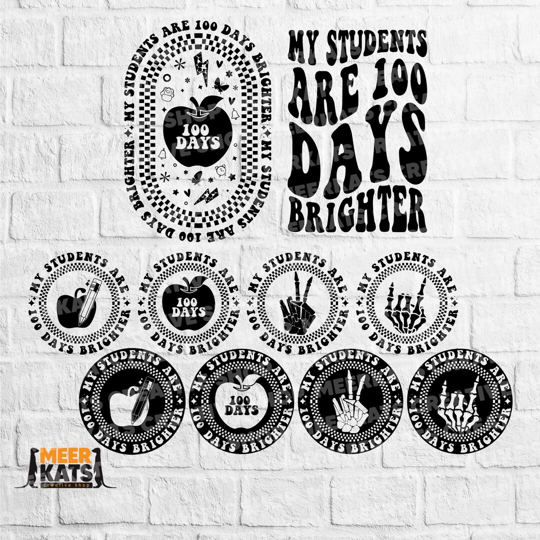 My Students Are 100 Days Brighter Svg, Teacher 100th Day of School ...