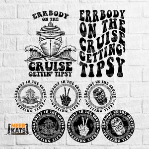 Errbody på kryssningen Gettin' Tippy Svg, populär Svg, Errbody Svg, sommartröjadesign, kryssningsliv Svg, trendig Svg, båtliv Svg, vågig Svg