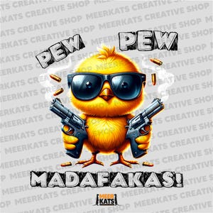 Gangster Chick PNG, Funny Pew Pew Madafakas Digital Art, Cool Chicken T-Shirt Design, Sublimation Clipart