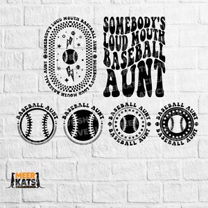 Somebody&#39;s Loud Mouth Baseball Aunt Svg, Baseball Aunt Png, Baseball Fan Svg, Baseball Svg, Baseball Aunt Svg, Baseball Sublimation