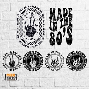 Made In The 80&#39;s Svg, Sublimation Svg, Funny Svg, Retro Svg, 80s Png Design, 80s Best Svg, Lovel Child Svg, 80s Slogan Svg, 80s Mom Svg