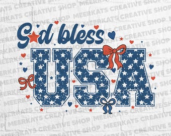 God Bless USA PNG, Patriotic Stars Bow Sublimation Design, 4th of July Digital Download
