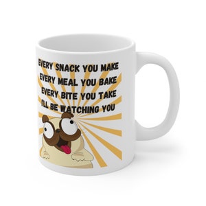 Funny Pug Mug, I&#39;ll Be Watching You Pug Mug, Dog Lover Gift, Cute Dog Mug, Pug Lover Gift, Funny Pet Mug, Animal Lover Mug