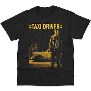 Taxi Driver Movie Shirt, Robert De Niro Shirt, Vintage Movie Shirt, Taxi Driver Shirt, 70s Movie Shirt, Halloween Gifts, Retro Movie Shirt